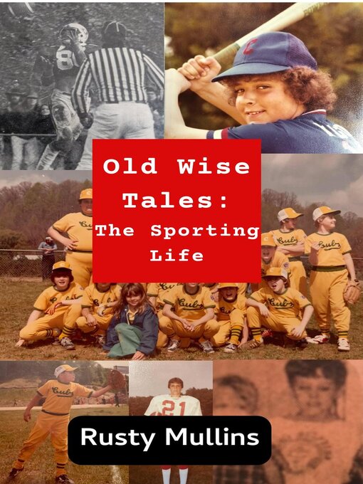 Title details for The Sporting Life by Rusty Mullins - Wait list